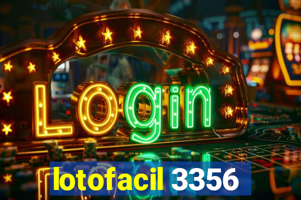 lotofacil 3356
